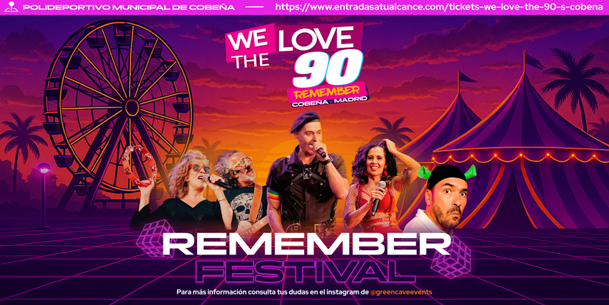 Cobeña acoge el Festival "We Love the 90s" el próximo 5 de julio