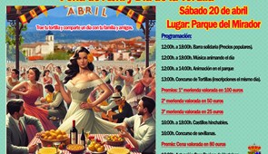 Feria de Abril 2024 y Día de la Tortilla.
