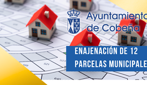 El Ayuntamiento de Cobeña aprueba la venta de 12 parcelas municipales para vivienda unifamiliar.