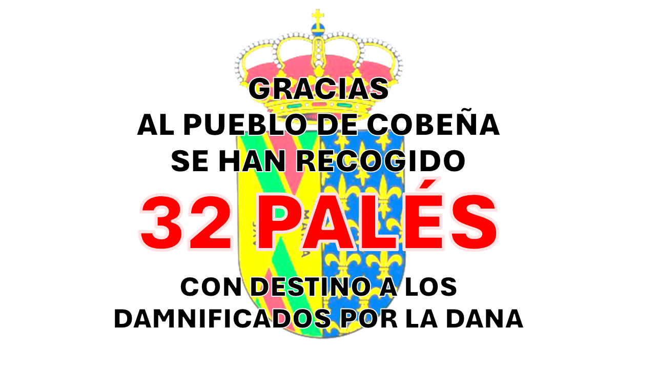 El Ayuntamiento de Cobeña  entrega 32 palés de productos de 1ª necesidad con destino a los afectados por la Dana.